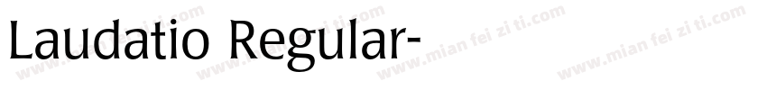 Laudatio Regular字体转换